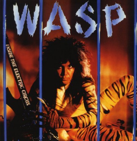 W.A.S.P.: Inside The Electric Circus [Winyl]