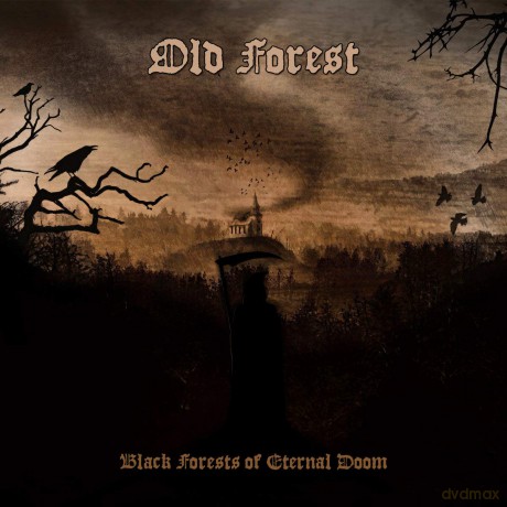Old Forest: Black Forests Of Eternal Doom [CD]