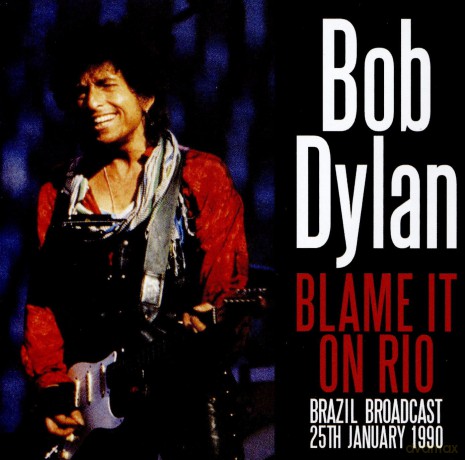 Bob Dylan: Blame It On Rio [CD]