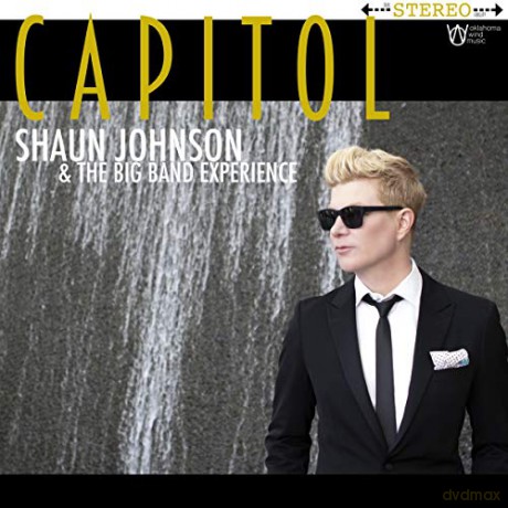 Shaun Johnson Big Band Experience: Capitol [CD]