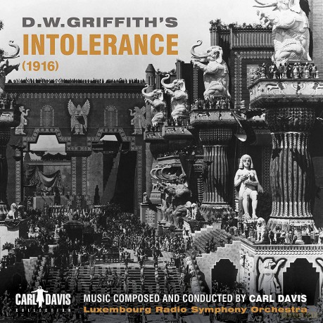 Luxembourg Radio Symphony: Carl Davis: D.W.Griffiths Intolerance (1916) [CD]
