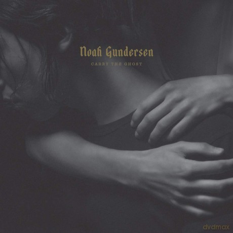 Noah Gundersen: Carry The Ghost [2xWinyl]