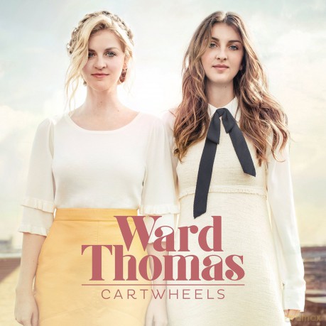 Ward Thomas: Cartwheels [2xWinyl]