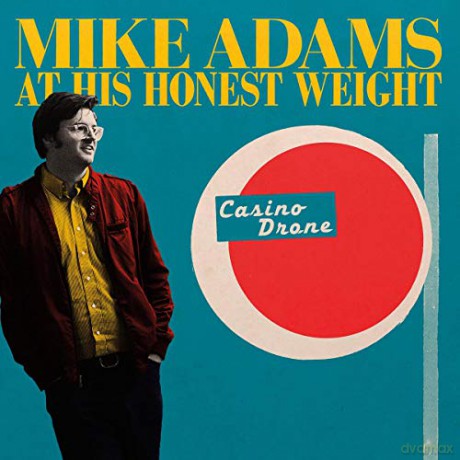 Mike Adams At His Honest Weight: Casino Drone [CD]