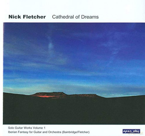 Nick Fletcher: Cathedral Of Dreams [CD]