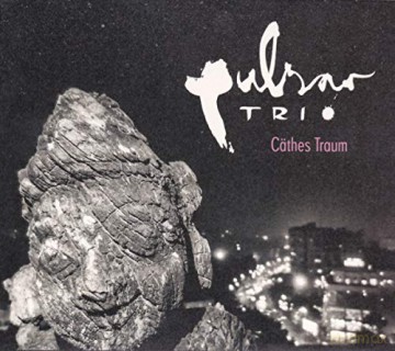 Pulsar Trio: Cathes Traum [Winyl]