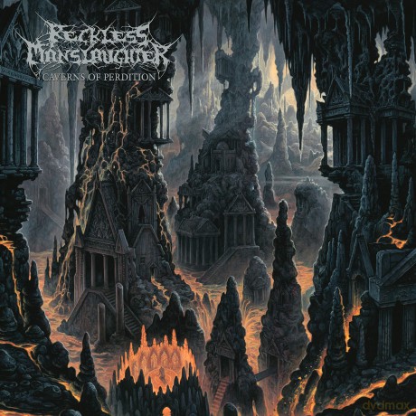 Reckless Manslaughter: Caverns Of Perdition [CD]