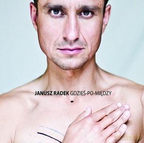 Janusz Radek: Gdzieś-Po-Między (digipack) [CD]