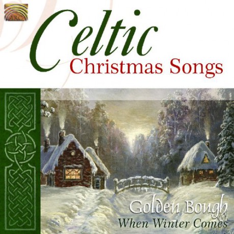 Golden Bough: Celtic Christmas Songs [CD]