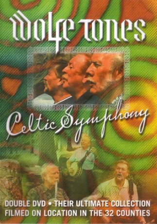 Wolfe Tones: Celtic Symphony [2DVD]
