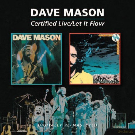 Dave Mason: Certified Live Let It Flow [2CD]