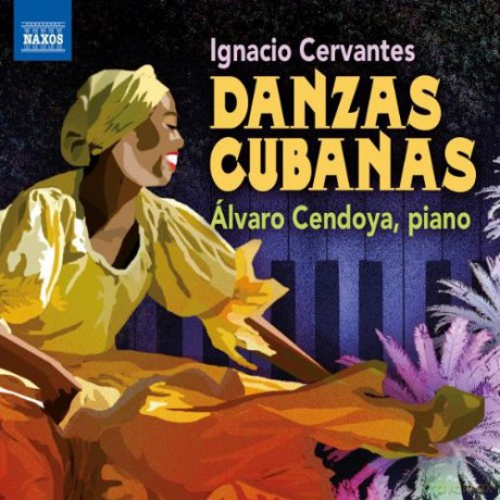 Alvaro Cendoya: Cervantesdanzas Cubanas [CD]
