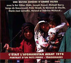 Andre Velter: CEtait LAfghanistan Avant 1978 (Ina) [3CD]