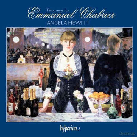 Angela Hewitt: Chabrierpiano Music [CD]