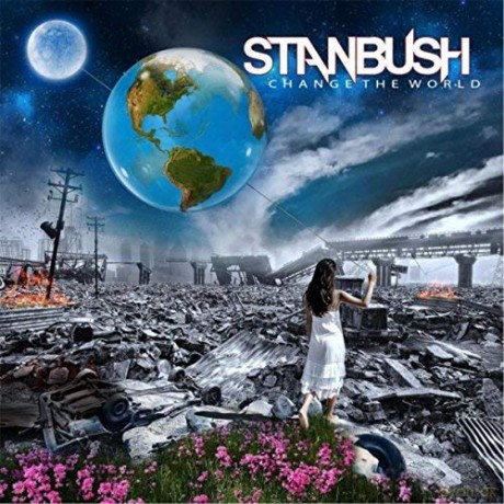 Stan Bush: Change The World [CD]