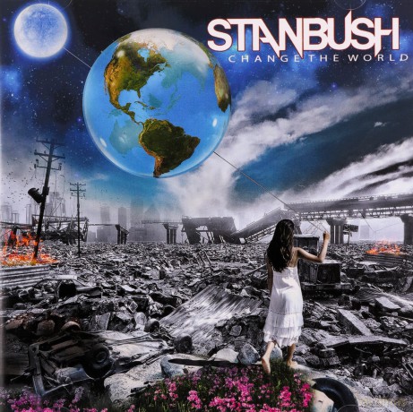 Stan Bush: Change The World [CD]
