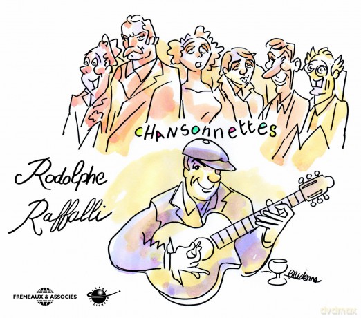 Rodolphe Raffalli: Chansonnettes [CD]
