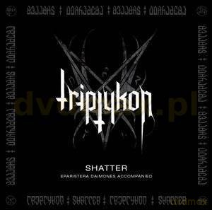 Triptykon: Shatter - EP [CD]