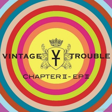 Vintage Trouble: Chapter Ii - Ep Ii [CD]
