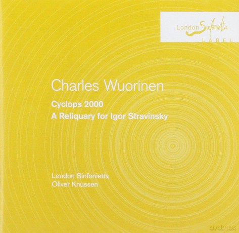 London Sinfonietta: Charles Wuorinen Cyclops 2000 [CD]
