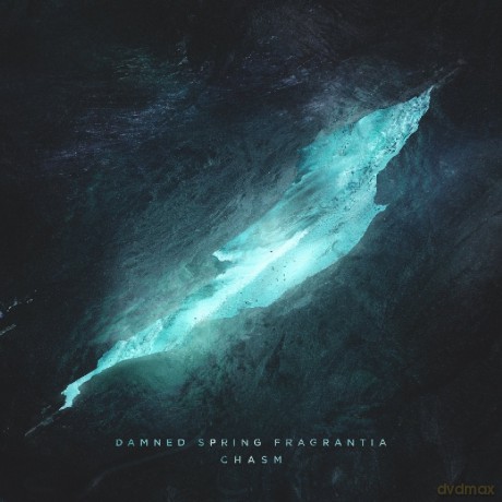 Damned Spring Fragrantia: Chasm [CD]