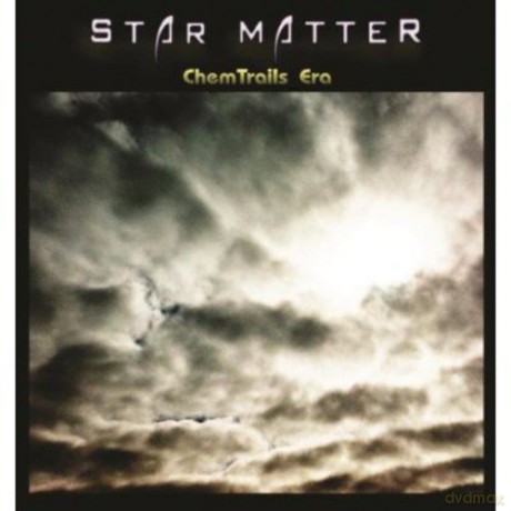 Star Matter: Chemtrails Era [CD]