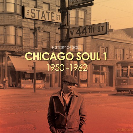 Chicago Soul (The Early Years) [2CD]