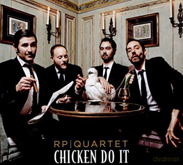 Rp Quartet: Chicken Do It [CD]
