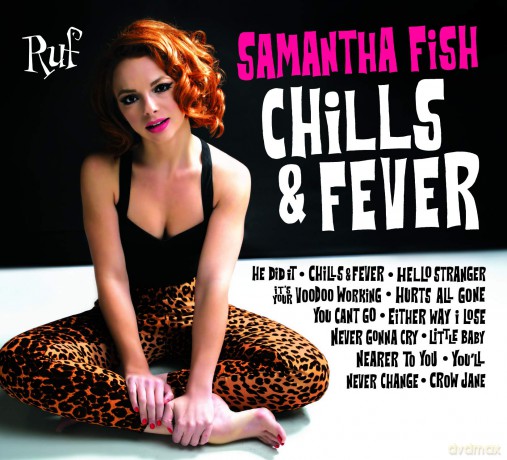 Samantha Fish: Chills Fever [CD]