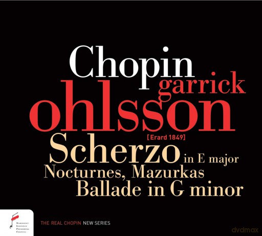 Garrick Ohlsson: Chopin: Scherzo In E Major. Nocturnes. Mazurkas. Ballade In G Minor (Erard Piano Version) [CD]