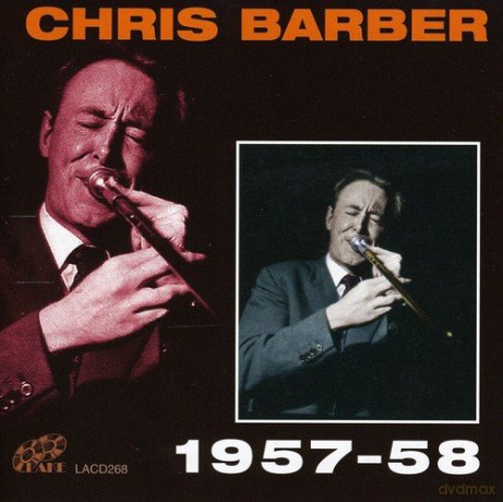 Chris Barbers Jazz Band: Chris Barber - 1957-1958 [2CD]