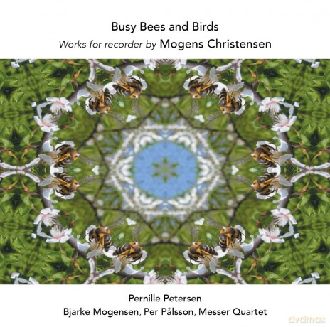 Petersenmogensenmesser Qtt: Christensenbusy Bees Bird [CD]