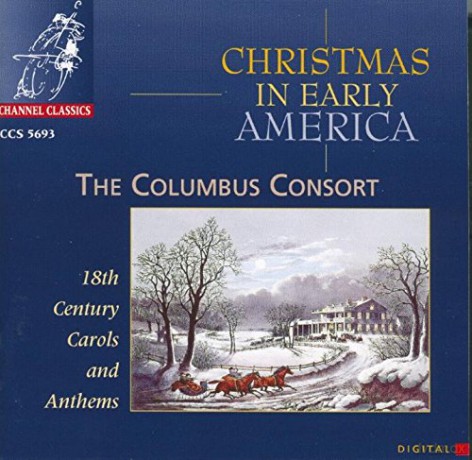 Columbus Consort: Christmas In 18Th Century America [CD]