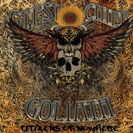 Gypsy Chief Goliath: Citizens Of Nowhere [CD]