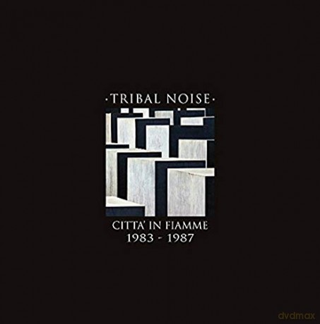 Tribal Noise: Citta In Fiamme 1983-1987 [2xWinyl]