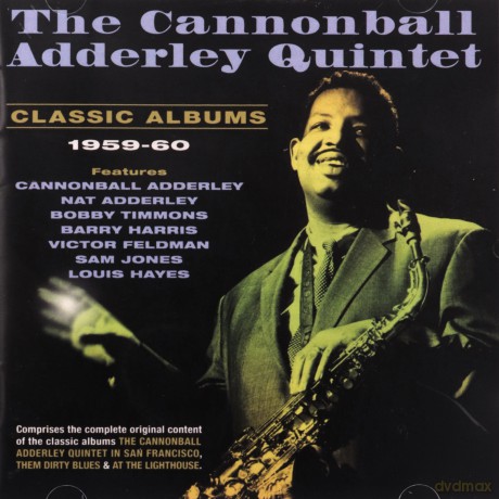 Cannonball Adderley Quintet: Classic Albums 1959-60 [2CD]