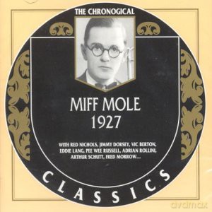 Miff Mole: 1927 [CD]