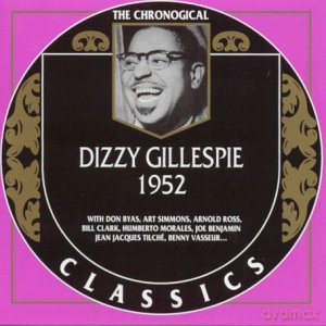 Dizzy Gillespie: 1952 [CD]