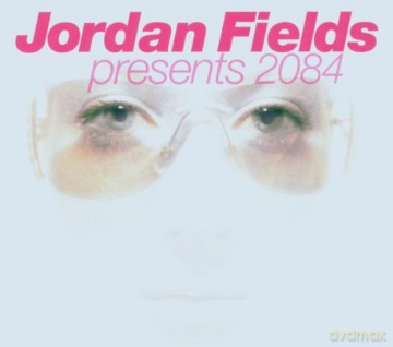 Jordan Fields: 2084 [CD]