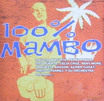 100 Percent Mambo [CD]