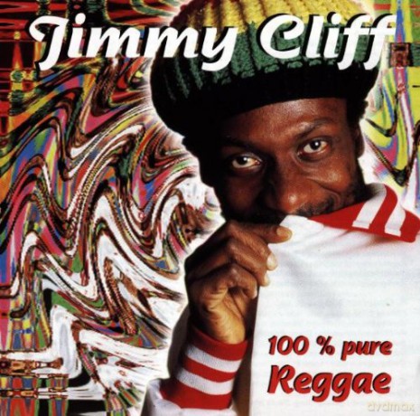 Jimmy Cliff: 100% Pure Reggae [CD]