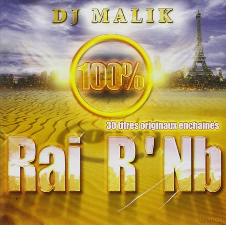 Dj Malik: 100% Rai Rnb [CD]