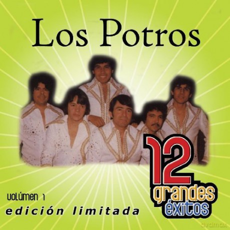 Potros: 12 Grandes Exitos 1 [CD]