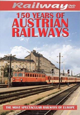 150 Years Of Austrian Railways [DVD]