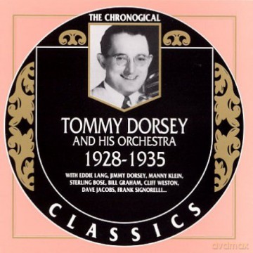 Tommy Dorsey & His Orchestra: 1928-1935 [CD]