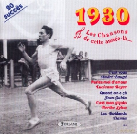 1930 - Les Chansons De Cette AnnE-L [CD]