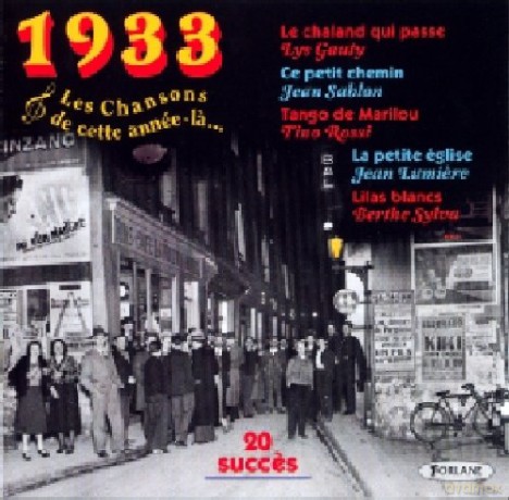 Compilation: 1933 - Les Chansons De Cette AnnE-L [CD]