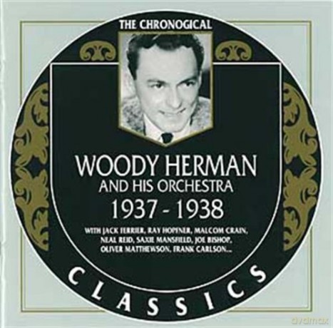 Woody Herman & His Orchestra: 1937-1938 [CD]