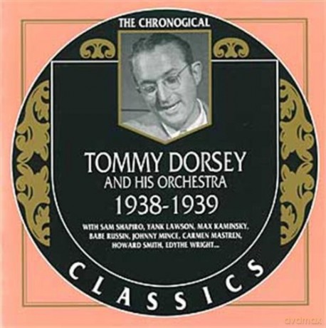Tommy Dorsey & His Orchestra: 1938-1939 [CD]