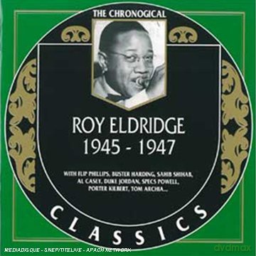 Roy Eldridge: 1945-1947 [CD]
